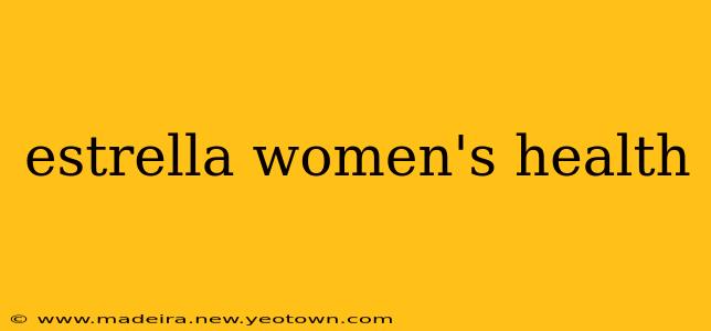estrella women's health