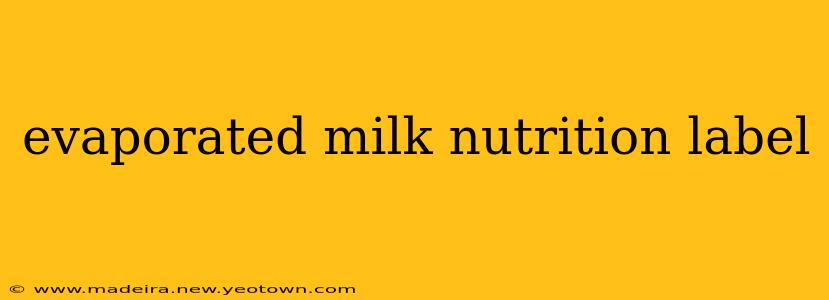 evaporated milk nutrition label