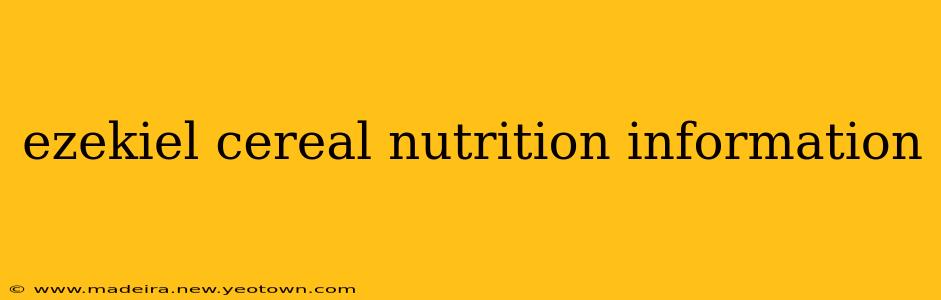ezekiel cereal nutrition information