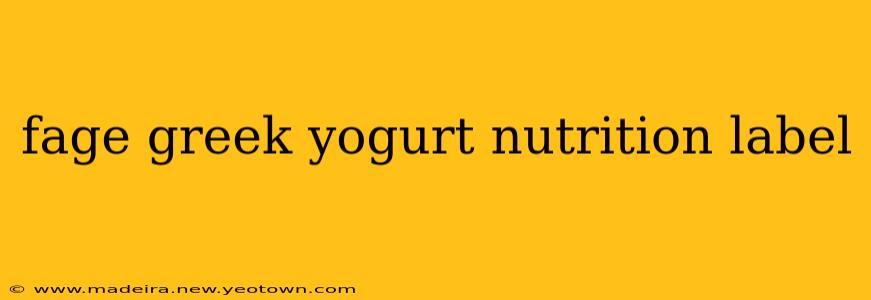 fage greek yogurt nutrition label