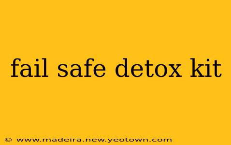 fail safe detox kit