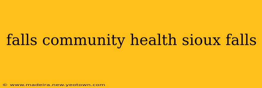 falls community health sioux falls