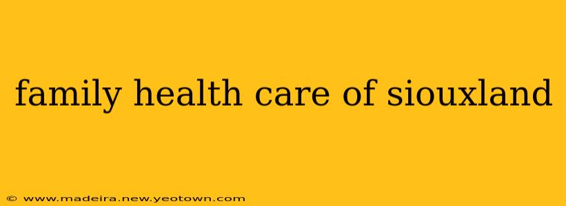 family health care of siouxland