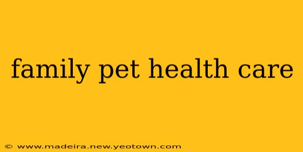 family pet health care