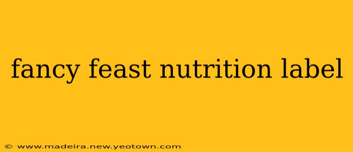 fancy feast nutrition label