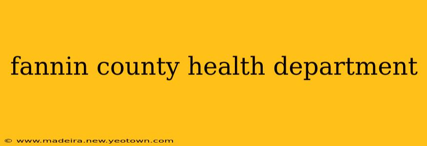 fannin county health department