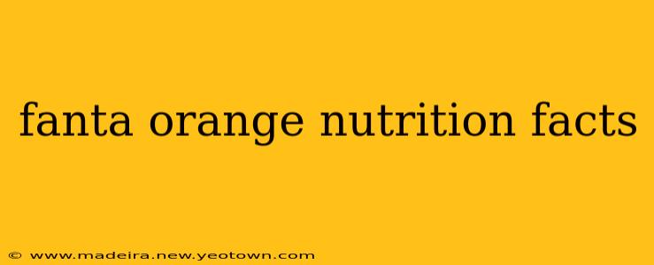 fanta orange nutrition facts