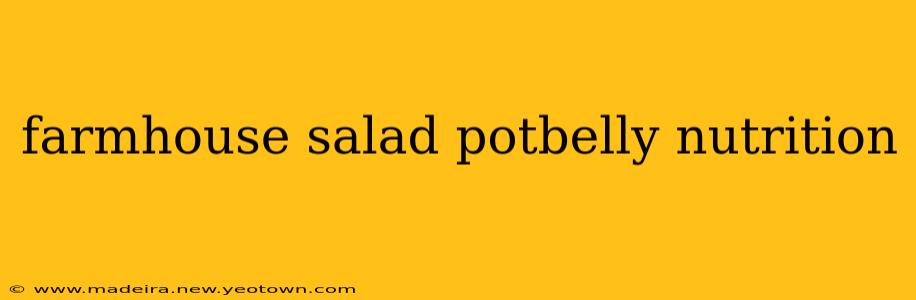 farmhouse salad potbelly nutrition