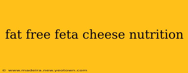 fat free feta cheese nutrition