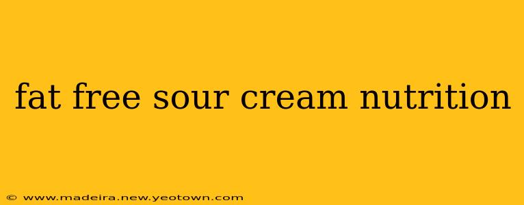 fat free sour cream nutrition