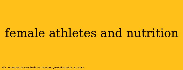 female athletes and nutrition