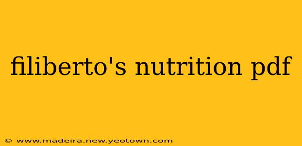 filiberto's nutrition pdf