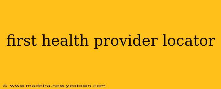 first health provider locator