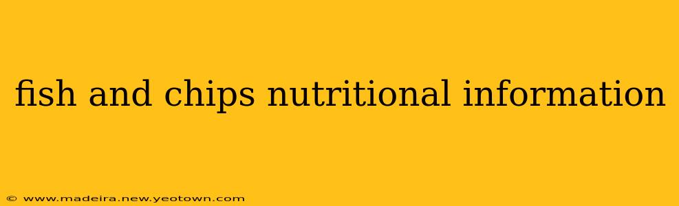 fish and chips nutritional information