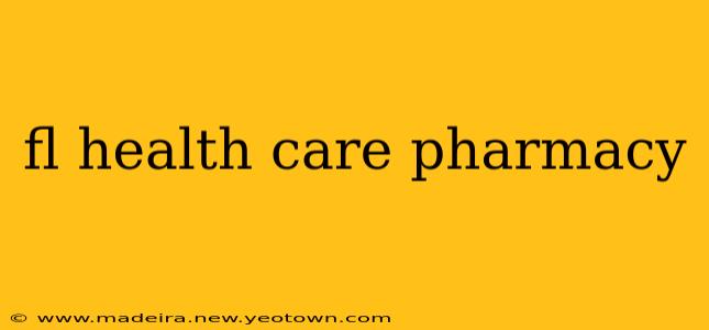 fl health care pharmacy