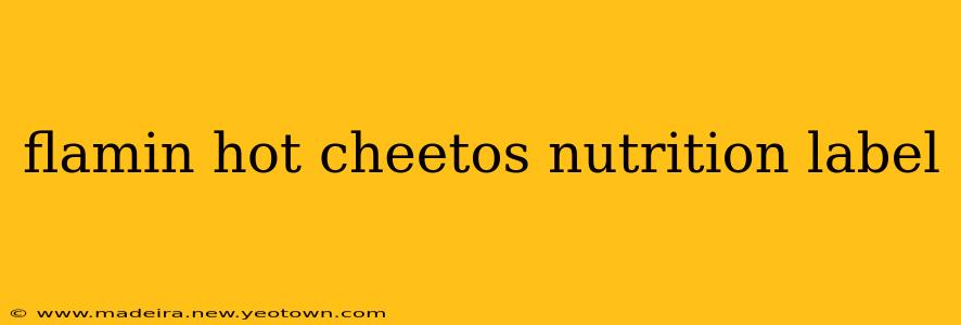 flamin hot cheetos nutrition label