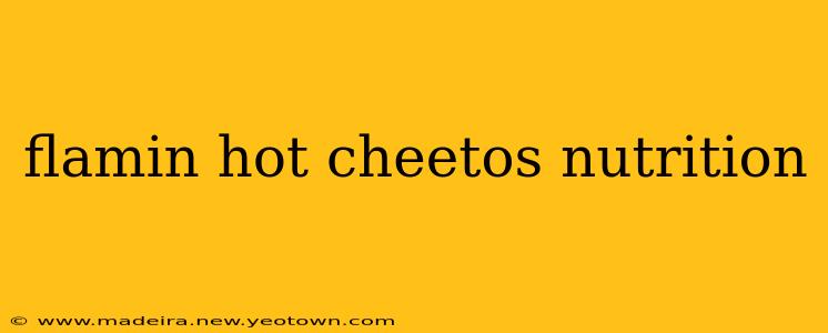 flamin hot cheetos nutrition