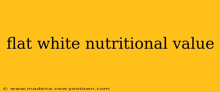 flat white nutritional value