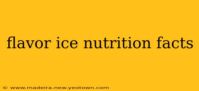 flavor ice nutrition facts