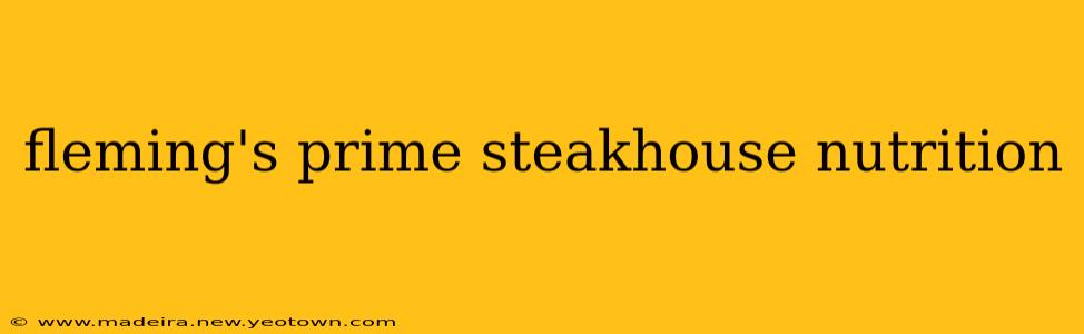 fleming's prime steakhouse nutrition