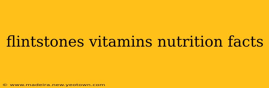 flintstones vitamins nutrition facts