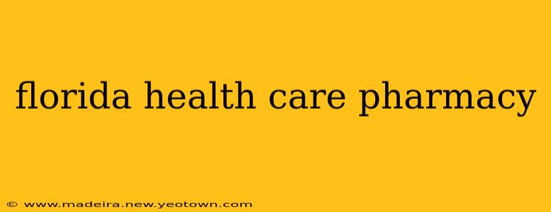 florida health care pharmacy