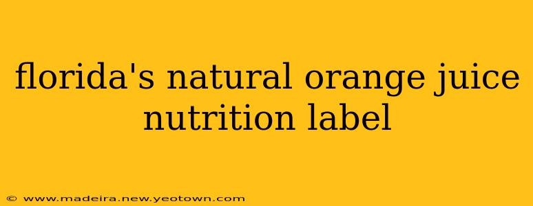 florida's natural orange juice nutrition label