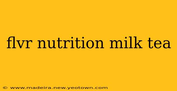 flvr nutrition milk tea