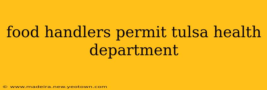 food handlers permit tulsa health department