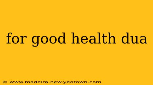 for good health dua