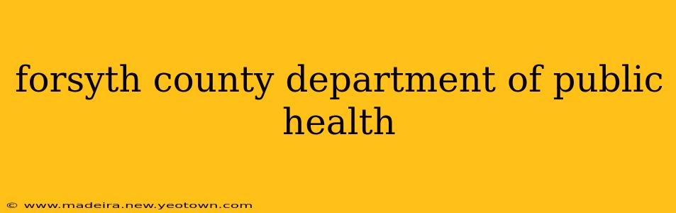 forsyth county department of public health