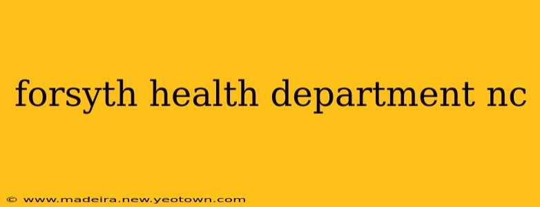 forsyth health department nc