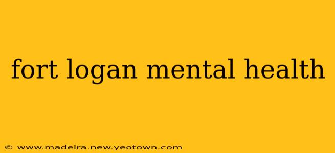 fort logan mental health