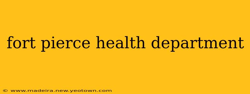 fort pierce health department