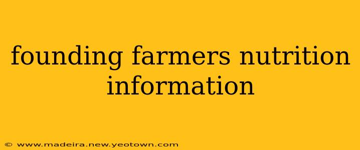 founding farmers nutrition information