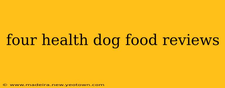 four health dog food reviews