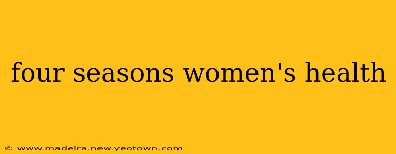 four seasons women's health