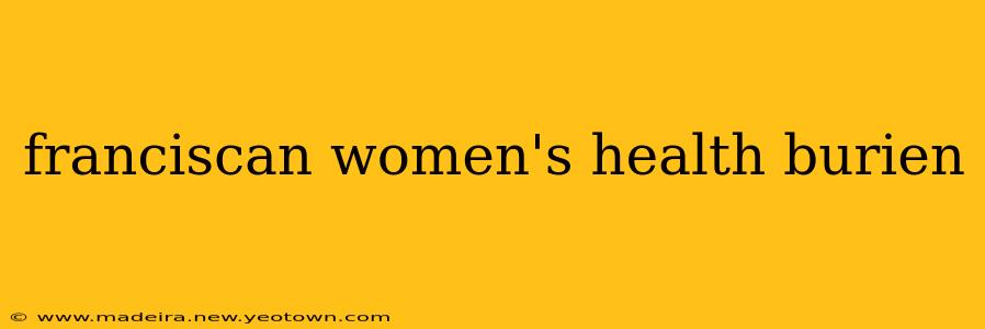 franciscan women's health burien