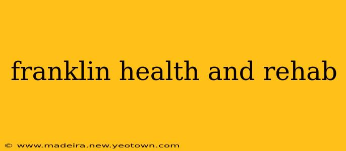 franklin health and rehab