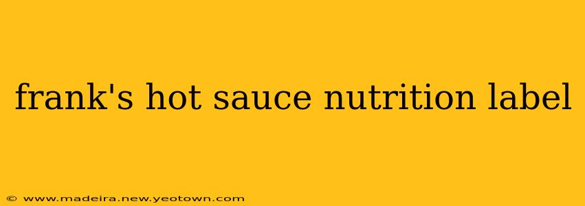 frank's hot sauce nutrition label