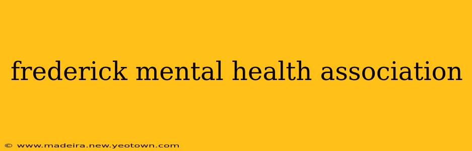 frederick mental health association
