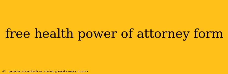 free health power of attorney form