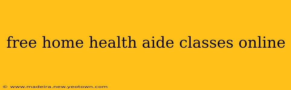 free home health aide classes online