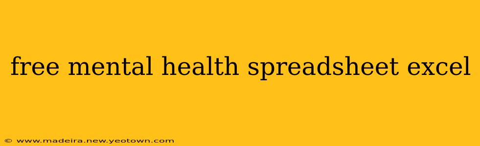 free mental health spreadsheet excel
