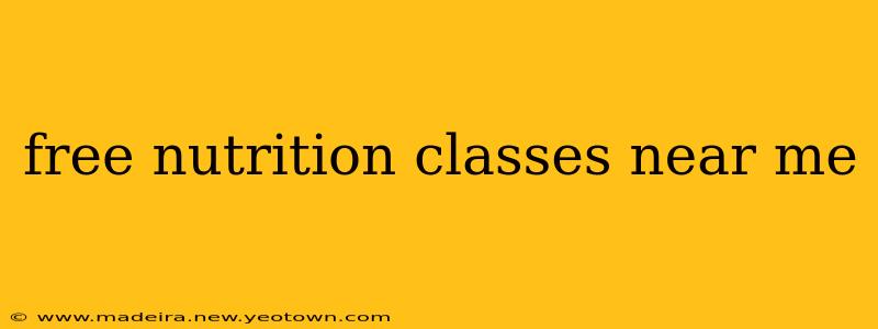 free nutrition classes near me