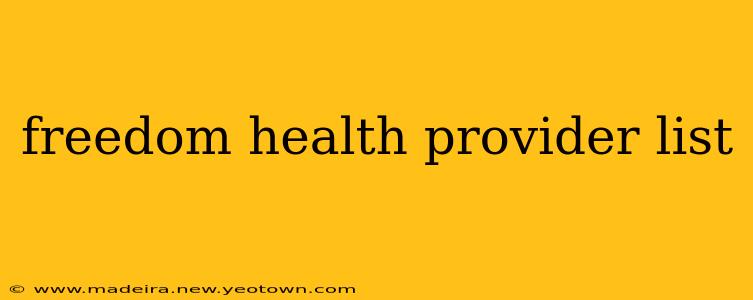 freedom health provider list