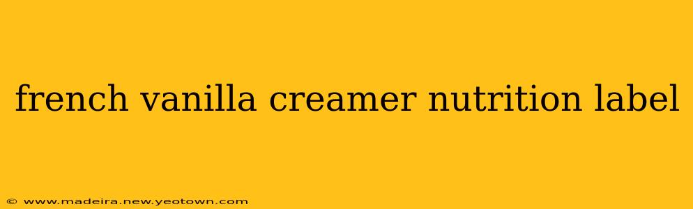 french vanilla creamer nutrition label