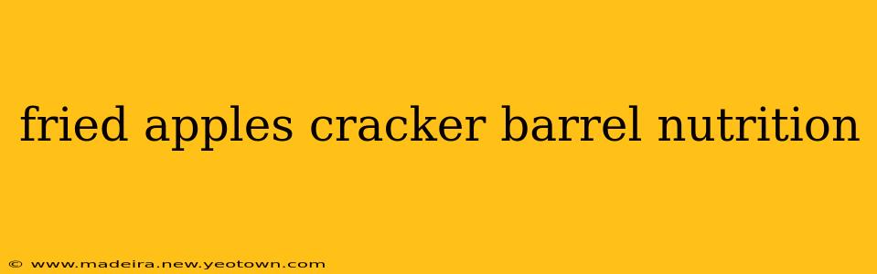 fried apples cracker barrel nutrition