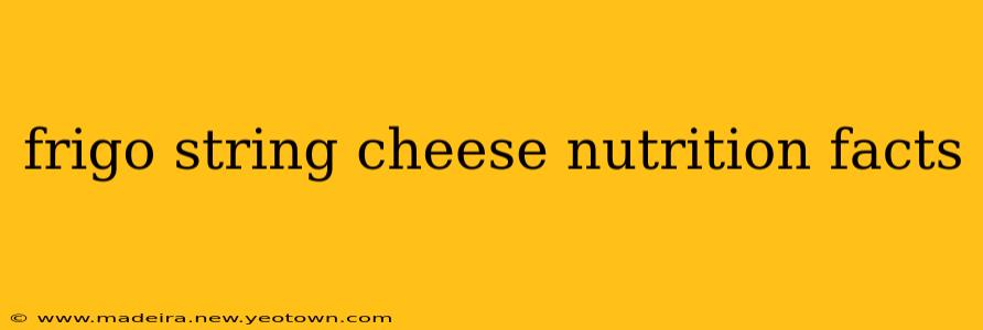 frigo string cheese nutrition facts