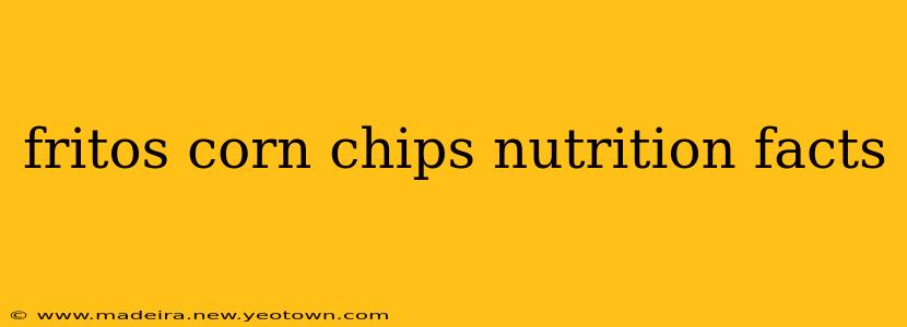 fritos corn chips nutrition facts